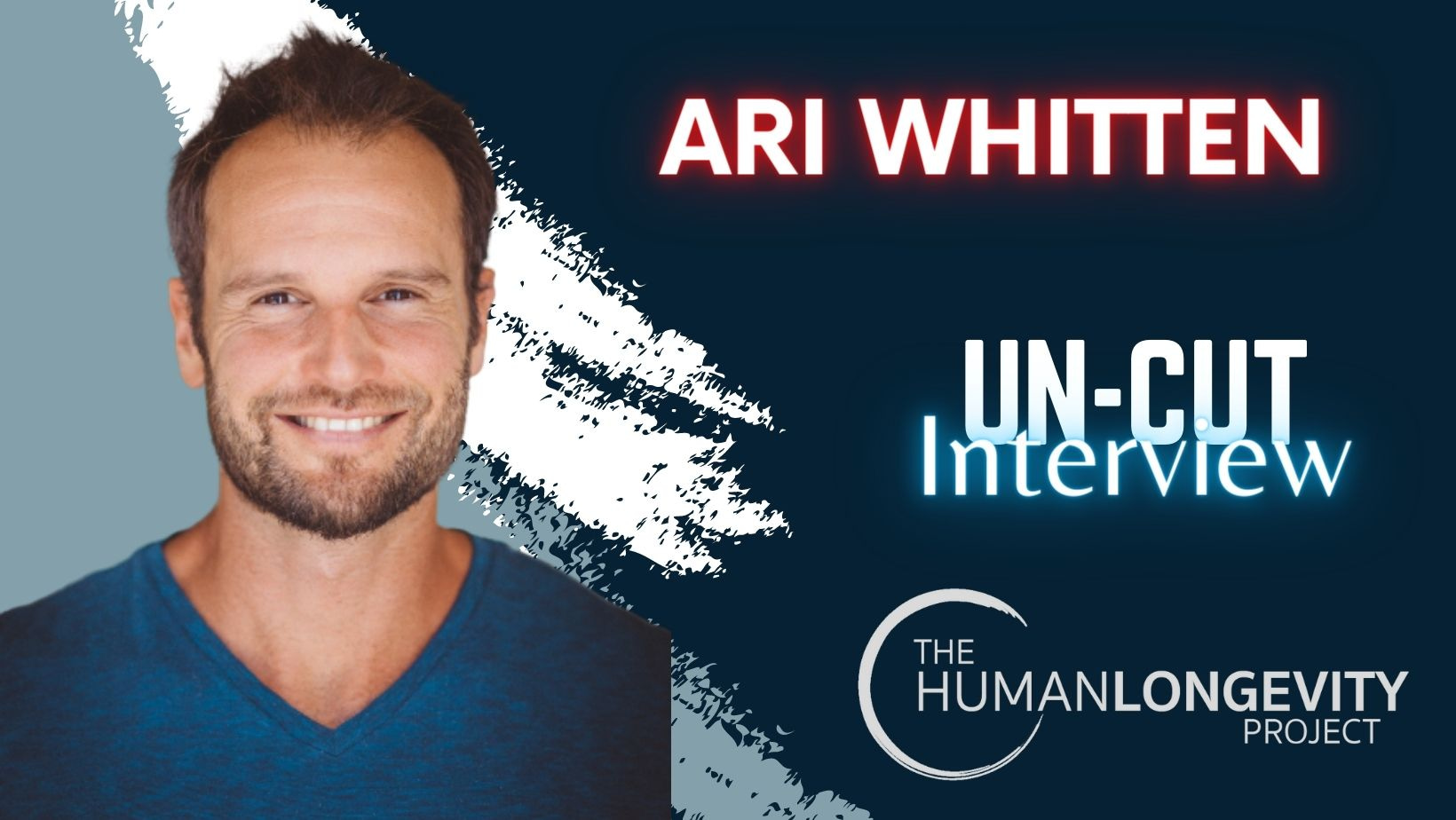Human Longevity Project Uncut Interview With Ari Whitten