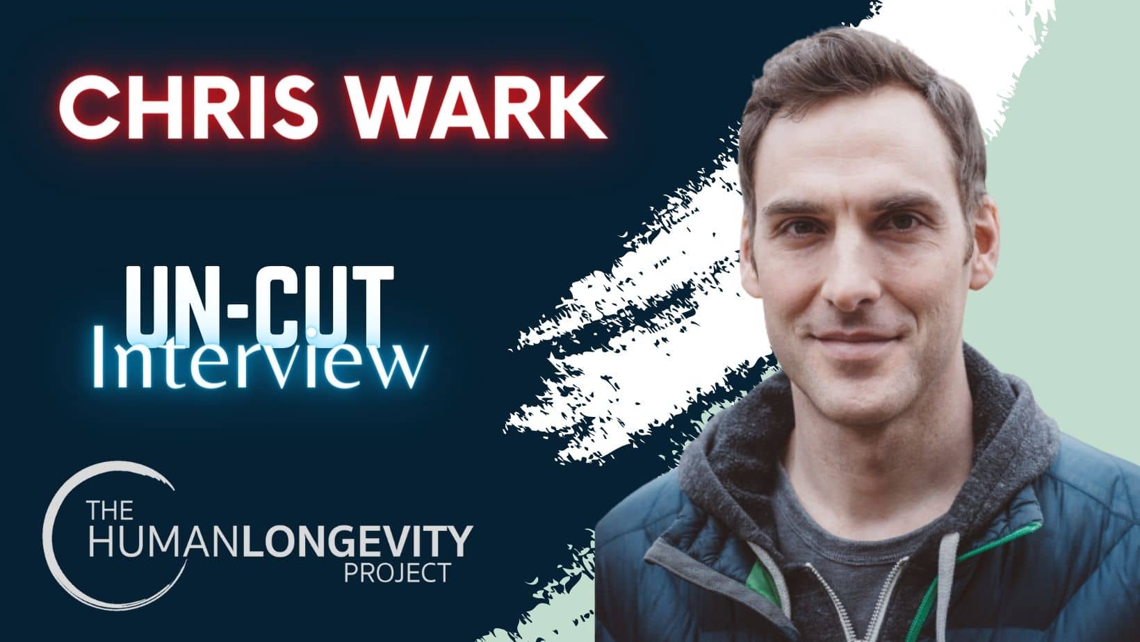 Human Longevity Project Uncut Interview With Chris Wark