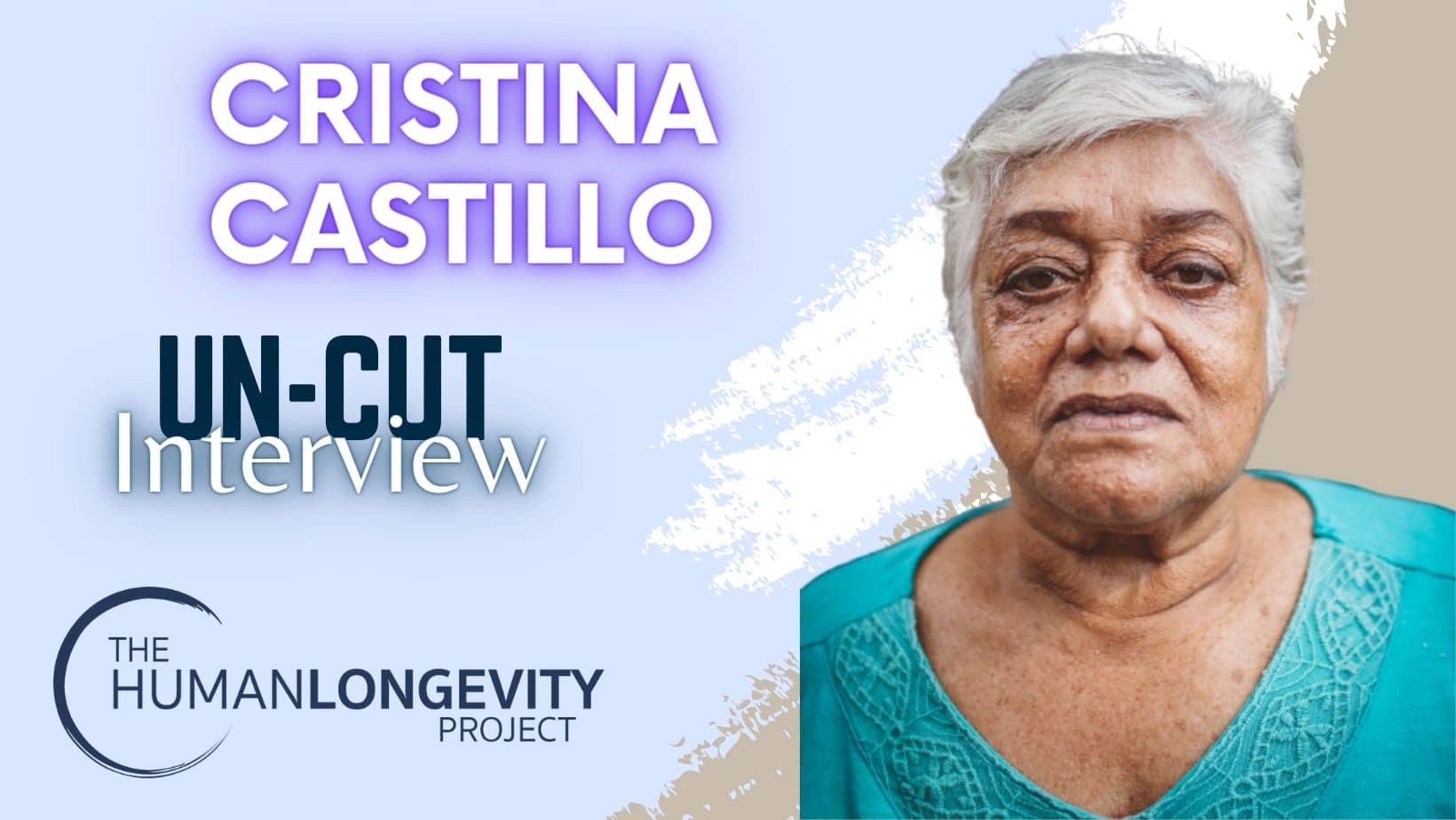 Human Longevity Project Uncut Interview With Cristina Castillo