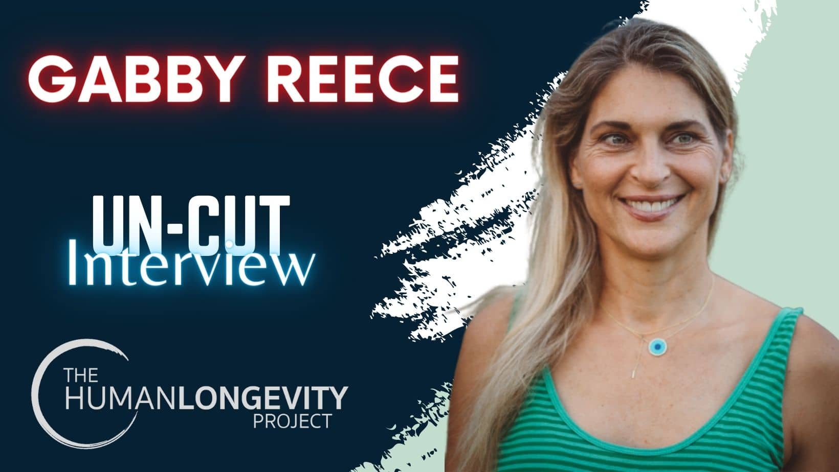 Human Longevity Project Uncut Interview With Gabby Reece