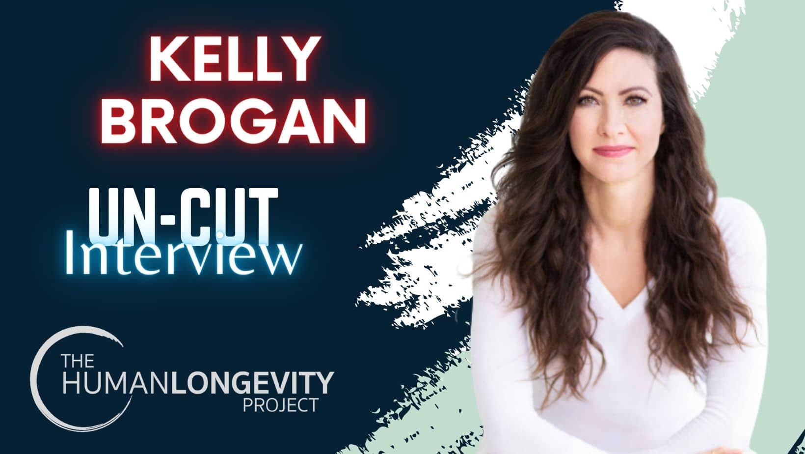 Human Longevity Project Uncut Interview With Kelly Brogan, M.D.