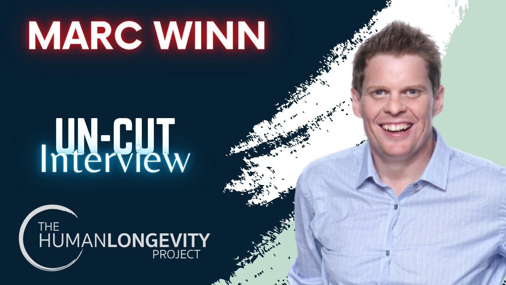 Human Longevity Project Uncut Interview With Marc Winn