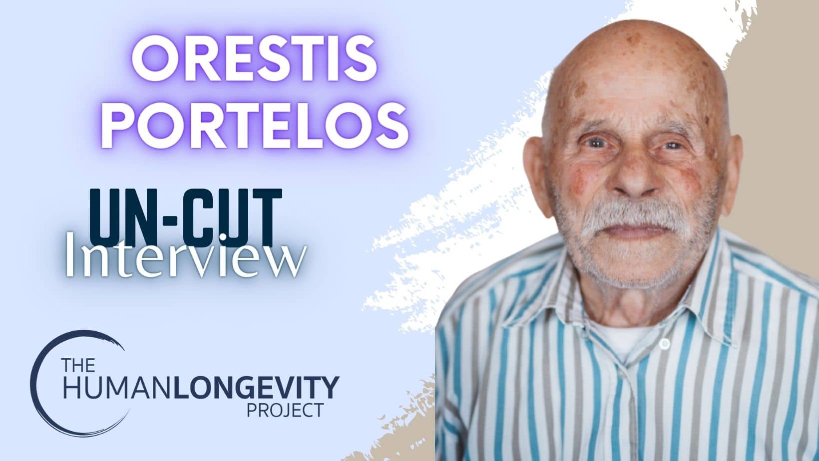 Human Longevity Project Uncut Interview With Orestis Portelos