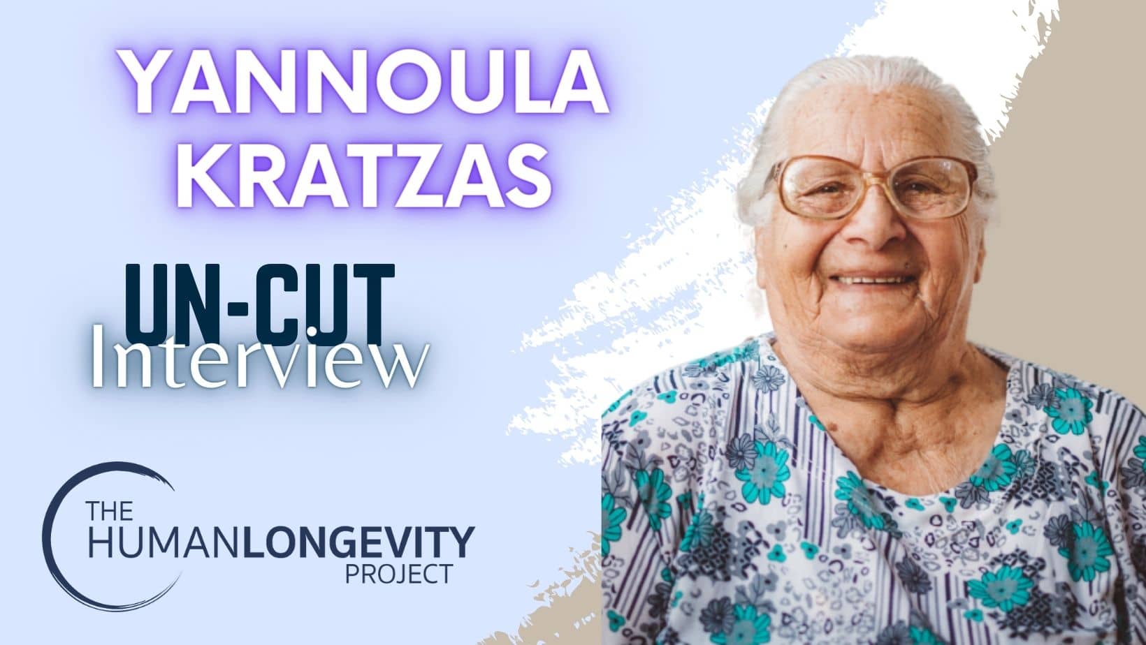 Human Longevity Project Uncut Interview With Yannoula Kratzas