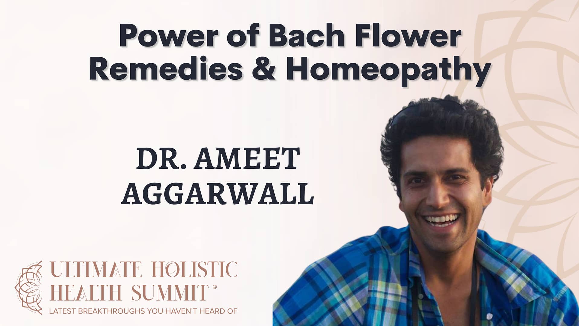 Power of Bach Flower Remedies & Homeopathy
