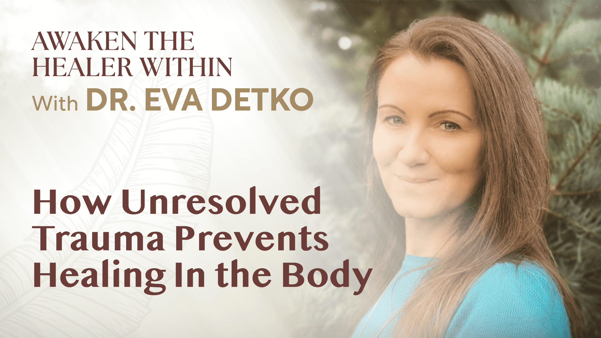 How Unresolved Trauma Prevents Healing In the Body