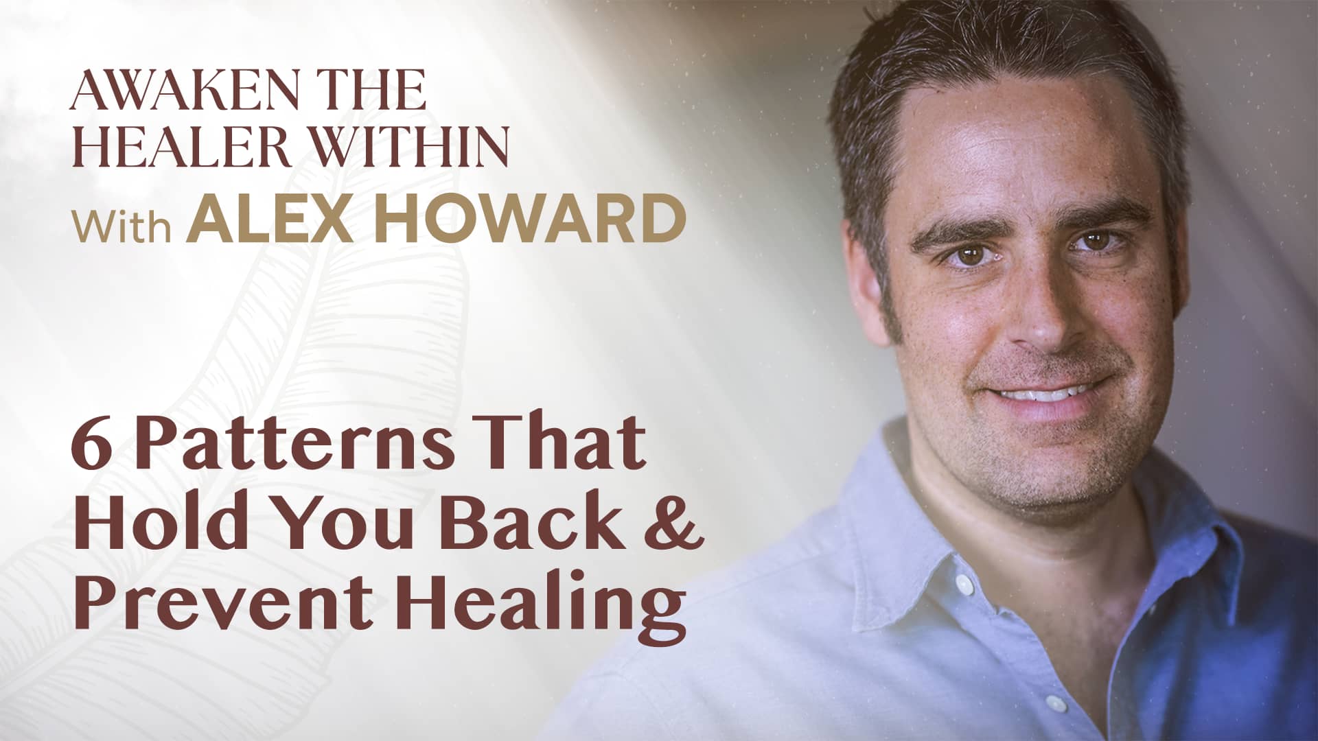 6 Patterns That Hold You Back & Prevent Healing