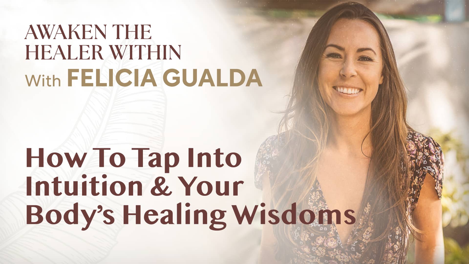 How To Tap Into Intuition & Your Body’s Healing Wisdom