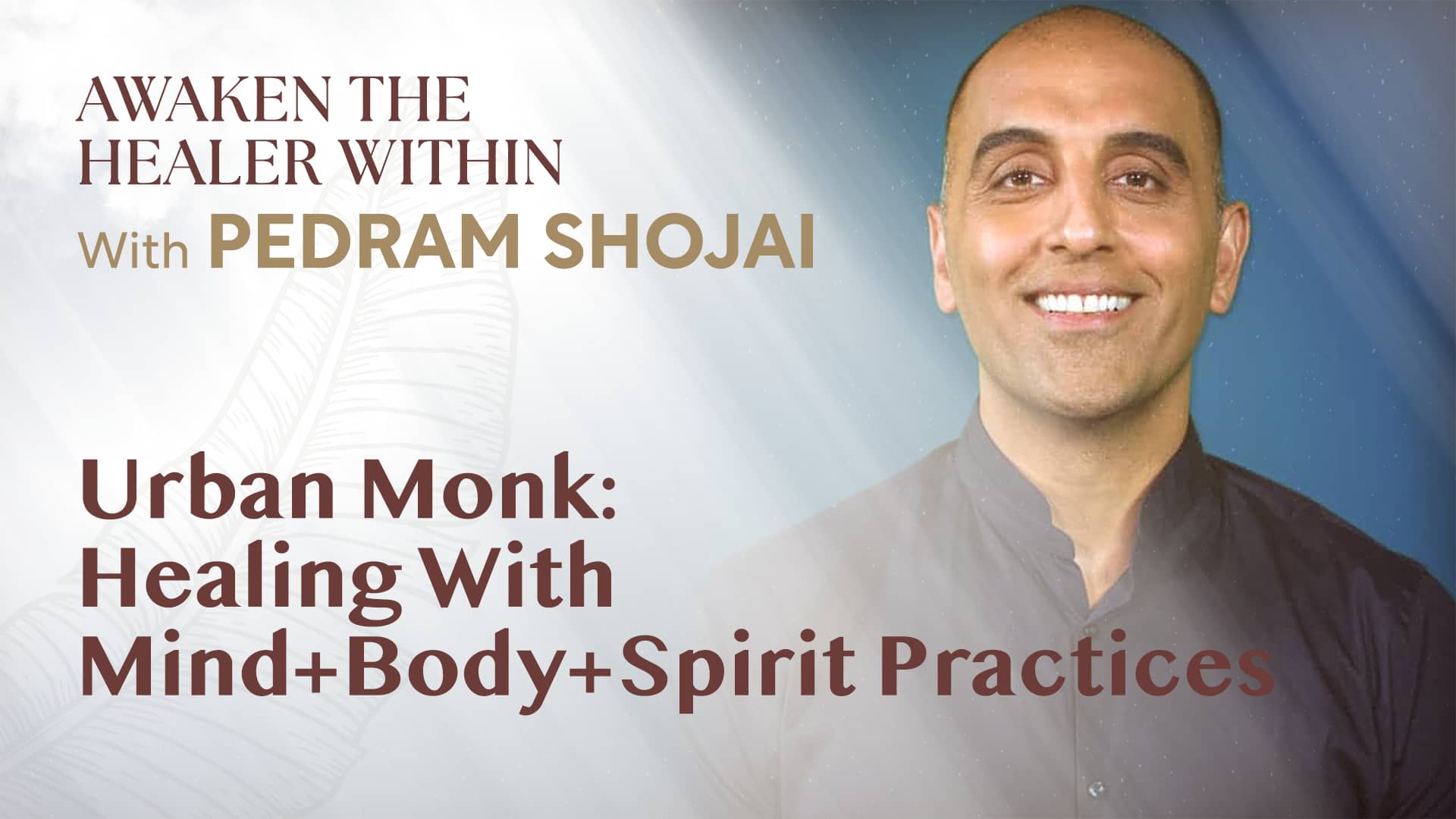 Urban Monk: Healing With Mind+Body+Spirit Practices