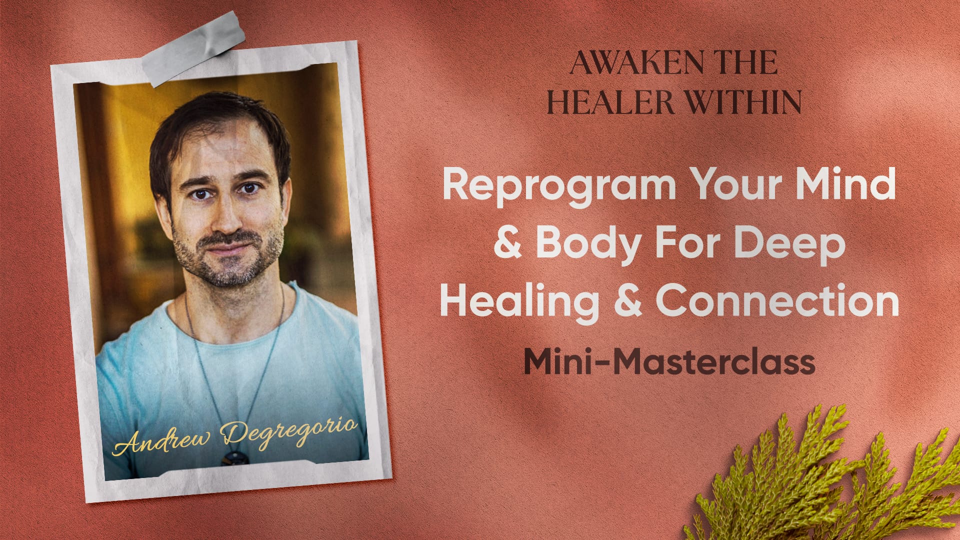 Reprogram Your Mind & Body For Deep Healing & Connection