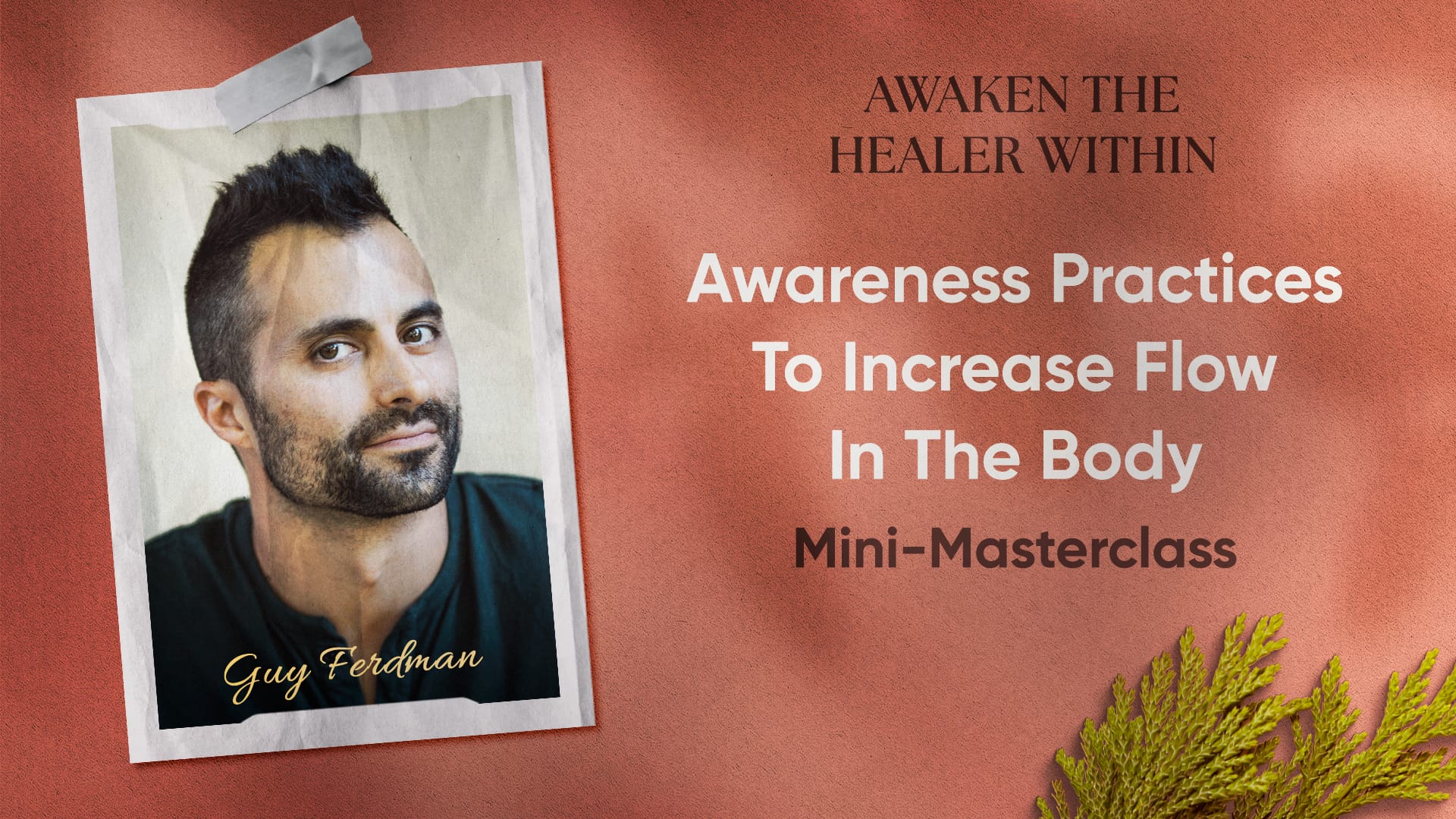 Awareness Practices To Increase Flow In The Body
