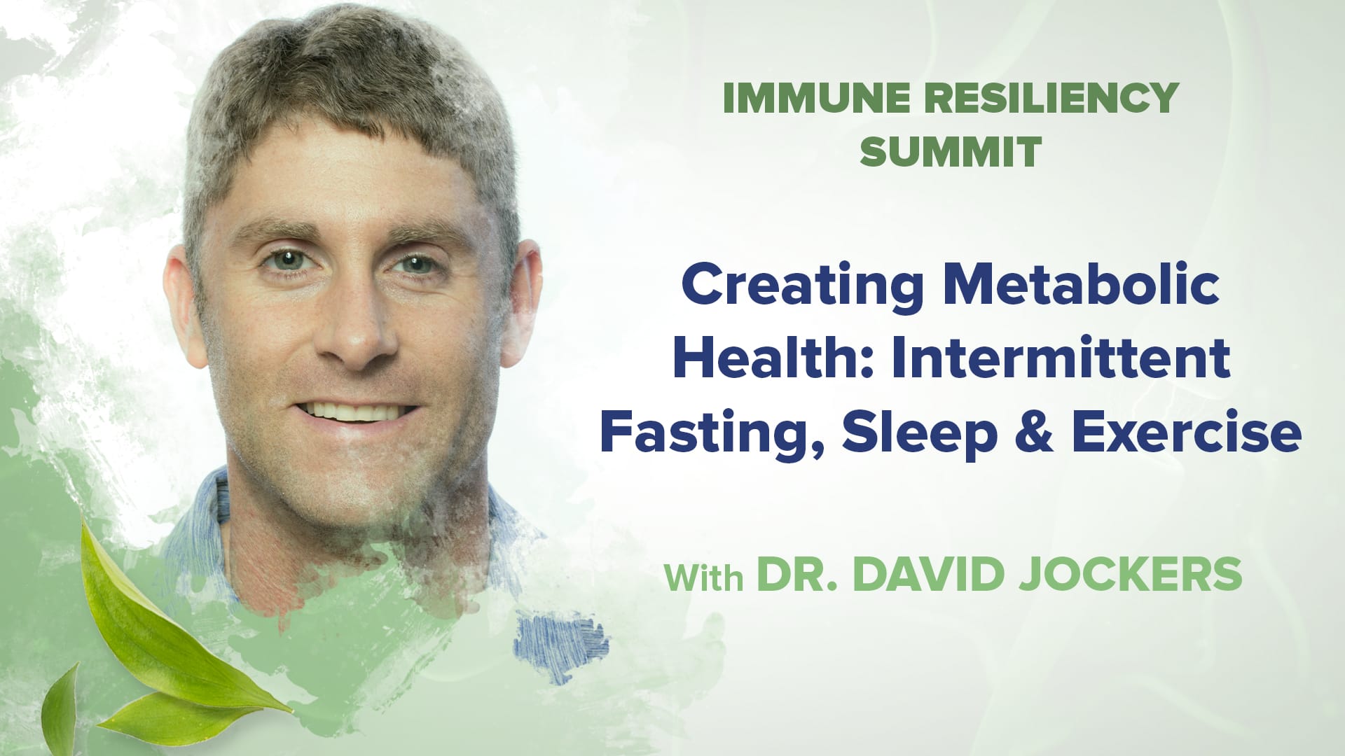 Creating Metabolic Health: Intermittent Fasting, Sleep & Exercise