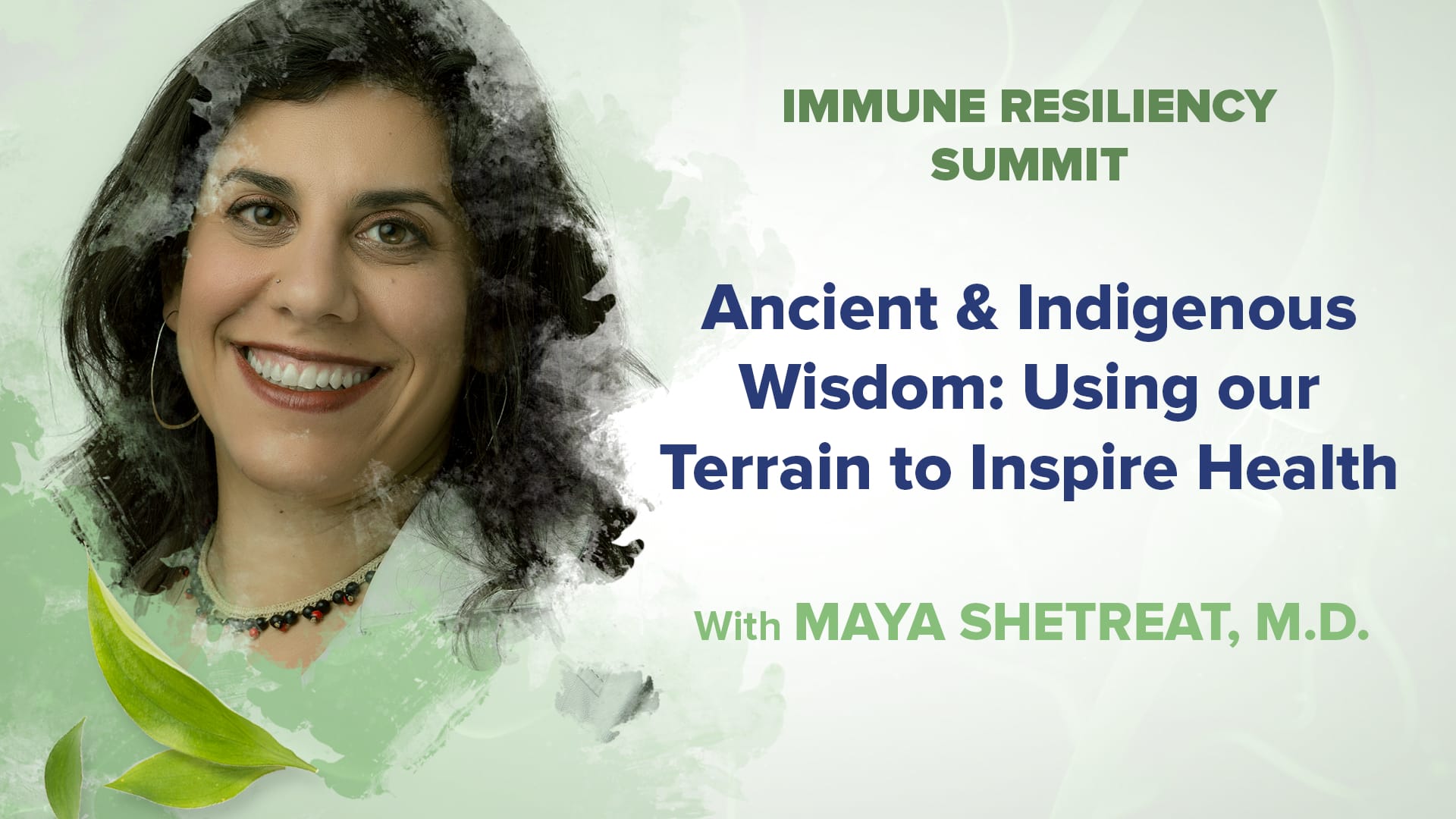 Ancient & Indigenous Wisdom: Using our Terrain to Inspire Health