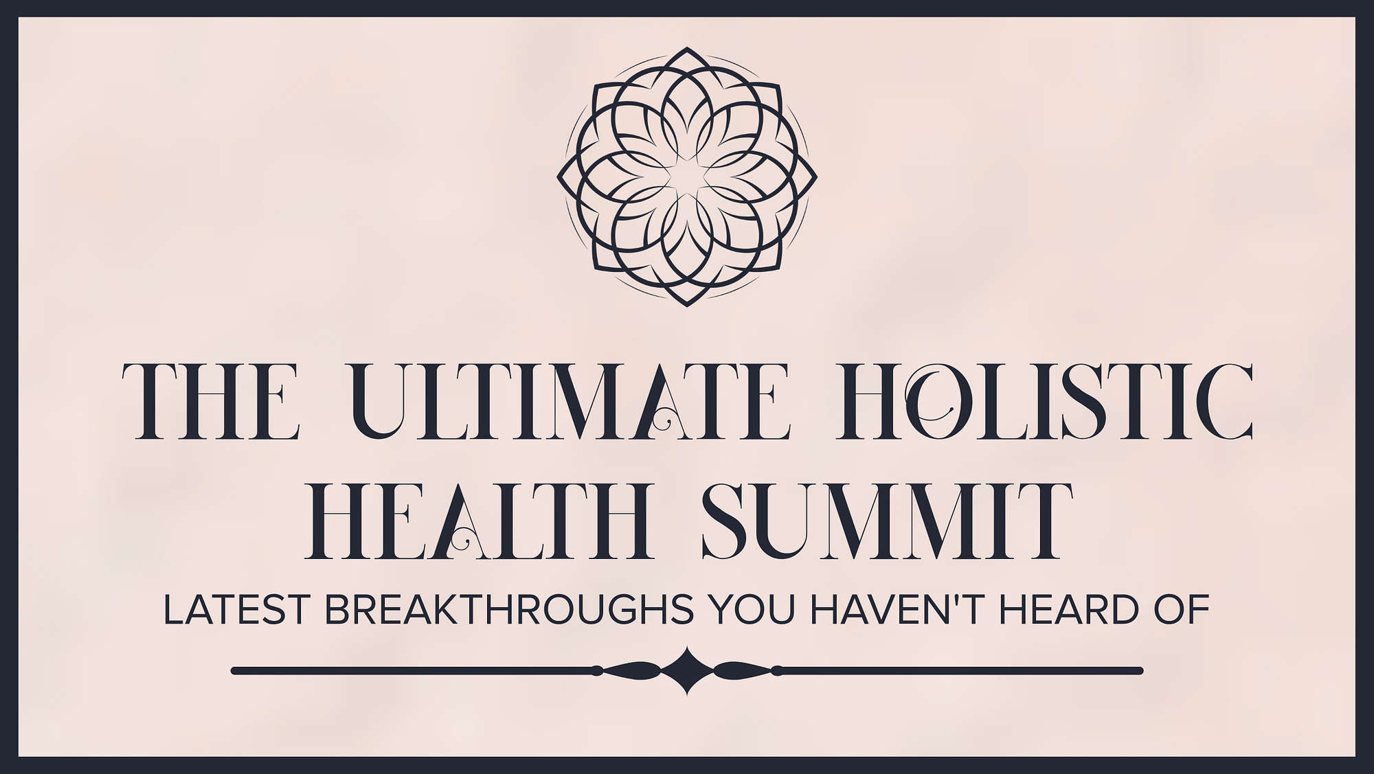 Ultimate Holistic Health Summit