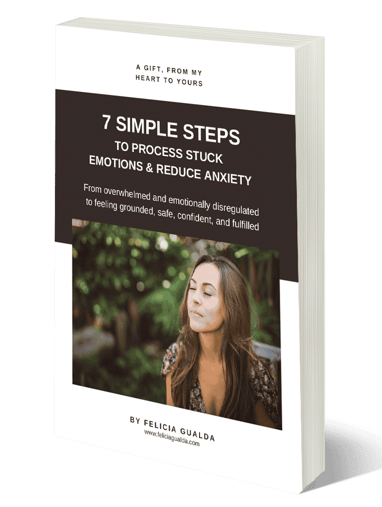 3D [Felicia Gualda] 7 Simple Steps to Process Stuck Emotions _ Reduce Anxiety